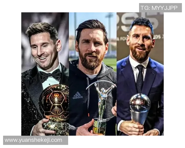 足球巨星梅西荣获最佳球员奖项再创辉煌成就引发全球球迷热烈祝贺